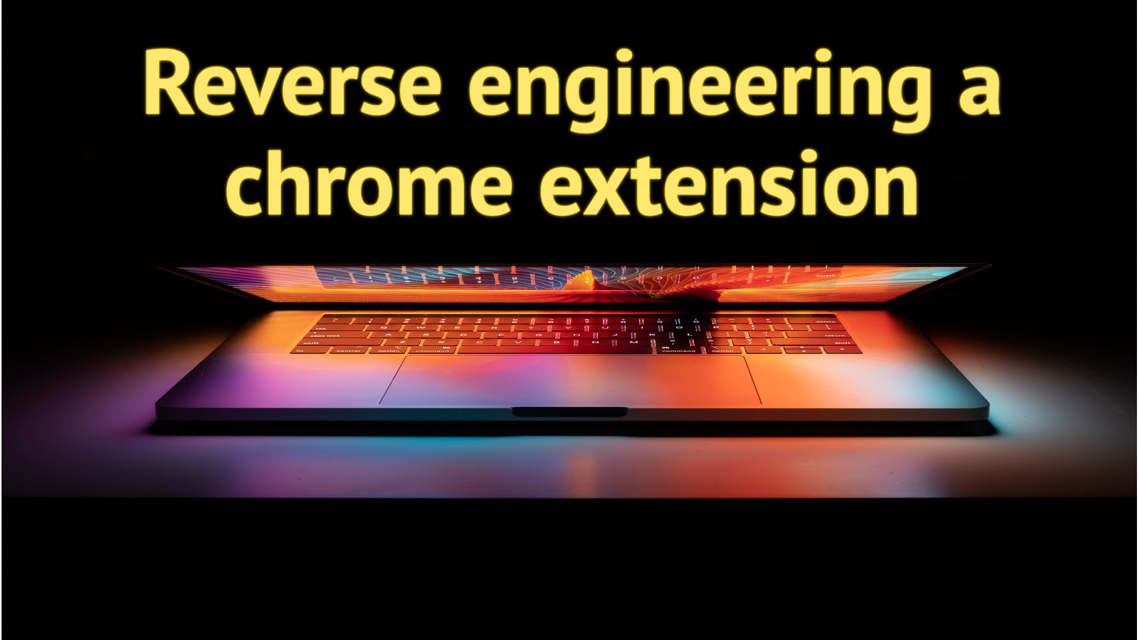 Reverse engineering a chrome extension